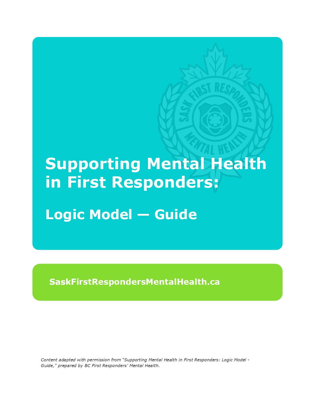 Logic Model Guide 170620 Sask First Responders Mental Health   Logic Model Guide 170620 Pdf 